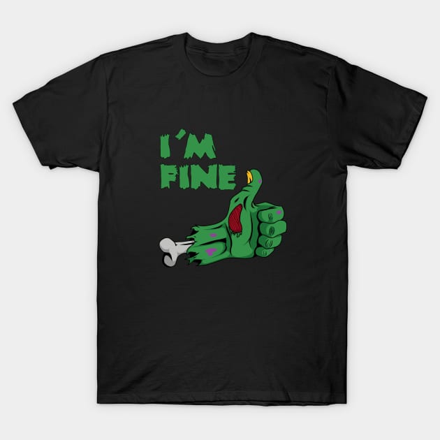 i´m fine T-Shirt by Jagger